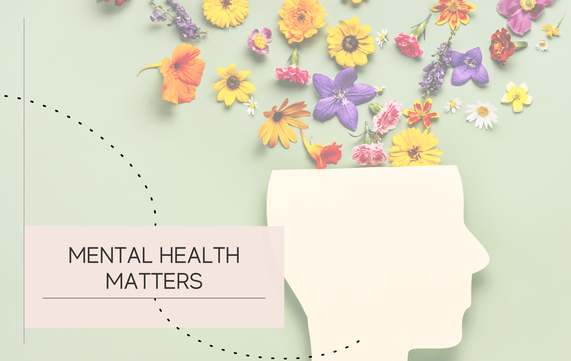 White head silhouette with colorful flowers and "Mental Health Matters" text.
